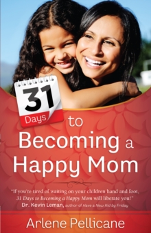 Image for 31 days to becoming a happy mom