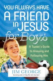 Image for You always have a friend in Jesus for boys