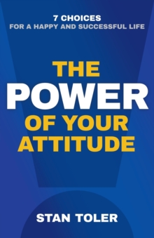 Power of Your Attitude