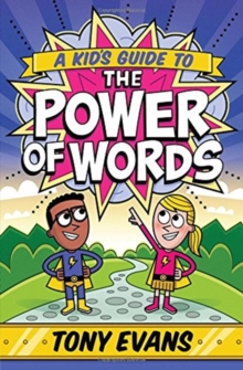 Image for A Kid's Guide to the Power of Words