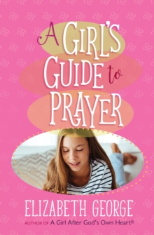 Image for A girl's guide to prayer