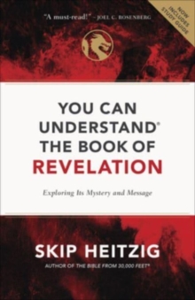 Image for You Can Understand the Book of Revelation : Exploring Its Mystery and Message