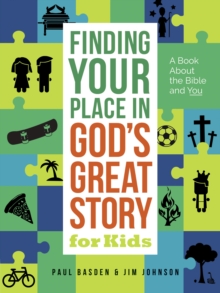 Image for Finding Your Place in God's Great Story for Kids