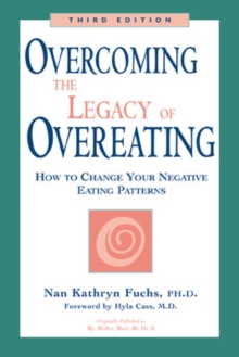 Overcoming the Legacy of Overeating