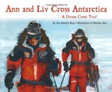 Image for Ann and Liv cross Antarctica  : a dream come true!