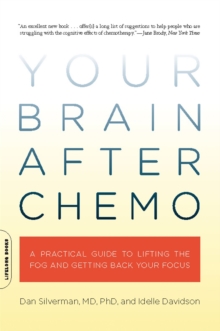 Your Brain After Chemo: A Practical Guide to Lifting the Fog and Getting Back Your Focus