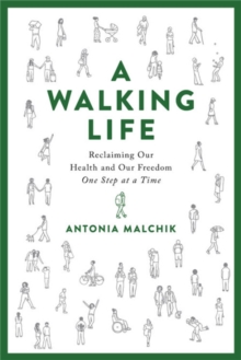 A Walking Life