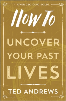 Image for How to uncover your past lives
