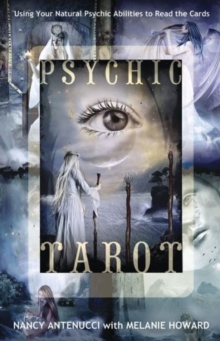 Image for Psychic tarot  : using your natural psychic abilities to read the cards