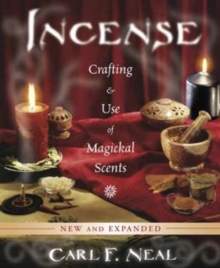 Image for Incense  : crafting & use of magickal scents