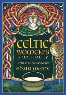 Image for Celtic Women's Spirituality : Accessing the Cauldron of Life