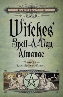 Llewellyn's 2020 Witches' Spell-A-Day Almanac