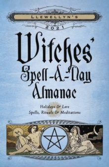 Image for Llewellyn’s 2021 Witches' Spell-A-Day Almanac