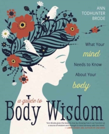 Guide to Body Wisdom