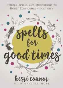Spells for Good Times
