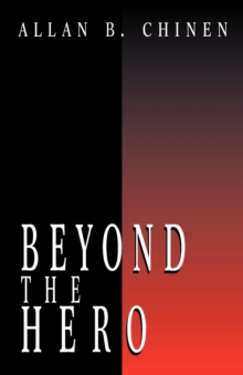 Image for Beyond the Hero : Classic Stories of Men in Search of Soul