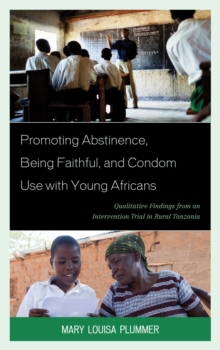 Image for Promoting Abstinence, Being Faithful, and Condom Use with Young Africans