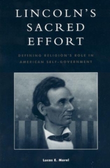 Lincoln's Sacred Effort