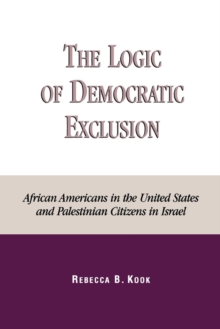Logic of Democratic Exclusion