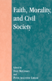 Faith, Morality, and Civil Society