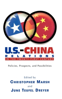U.S.-China Relations in the Twenty-First Century