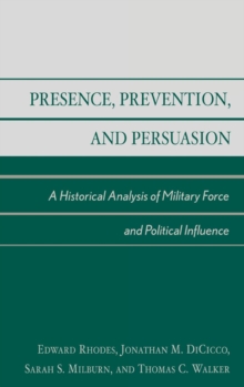 Image for Presence, Prevention, and Persuasion