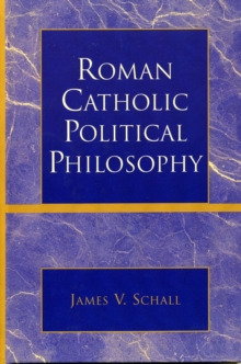 Roman Catholic Political Philosophy