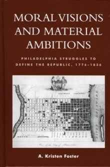 Moral Visions and Material Ambitions