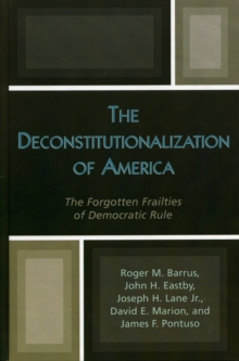 Image for The Deconstitutionalization of America