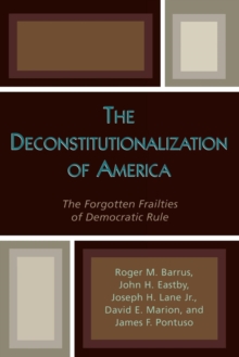Image for The Deconstitutionalization of America