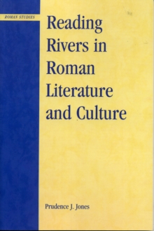 Image for Reading Rivers in Roman Literature and Culture