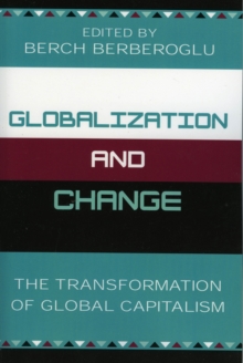 Image for Globalization and change  : the transformation of global capitalism
