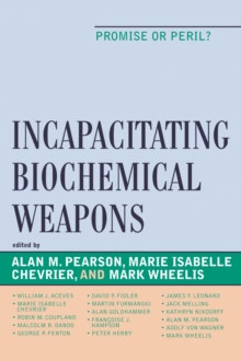 Incapacitating Biochemical Weapons