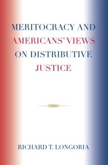 Image for Meritocracy and Americans' Views on Distributive Justice