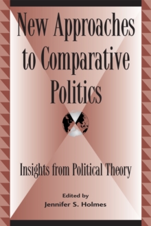 Image for New Approaches to Comparative Politics