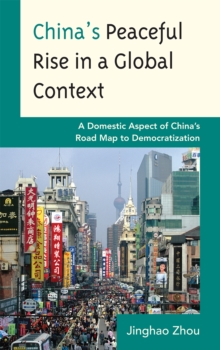 Image for China's Peaceful Rise in a Global Context