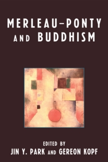 Image for Merleau-Ponty and Buddhism
