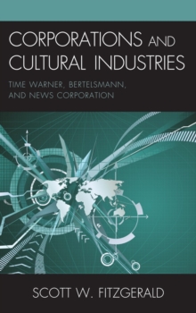 Image for Corporations and Cultural Industries