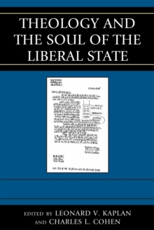 Image for Theology and the Soul of the Liberal State