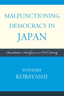 Malfunctioning Democracy in Japan