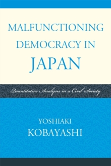 Malfunctioning Democracy in Japan