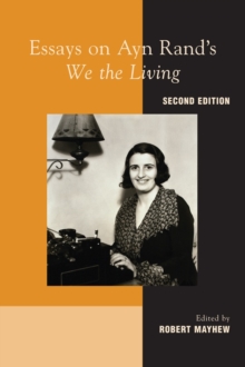 Image for Essays on Ayn Rand's "We the Living"