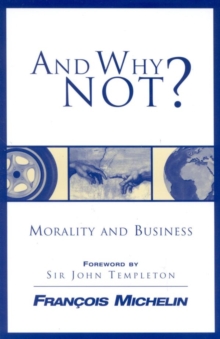 Image for And why not?: morality and business
