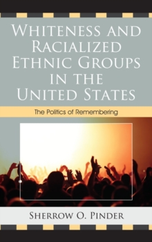 Image for Whiteness and Racialized Ethnic Groups in the United States