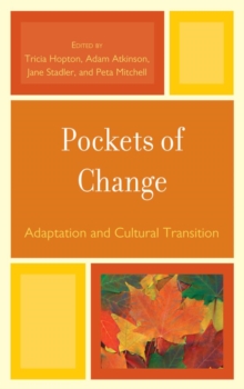 Image for Pockets of change: adaptation and cultural transition