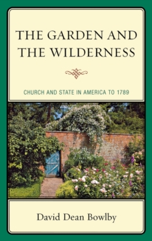 Image for The Garden and the Wilderness