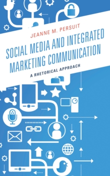 Social Media and Integrated Marketing Communication