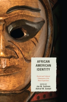 Image for African American identity: racial and cultural dimensions of the black experience