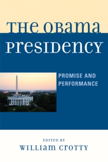 Image for The Obama presidency: promise and performance