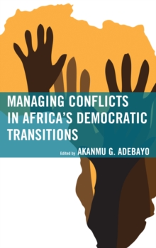 Image for Managing conflicts in Africa's democratic transitions